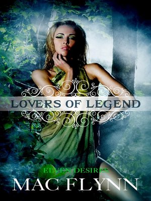 cover image of Elven Desires (Lovers of Legend #3)
